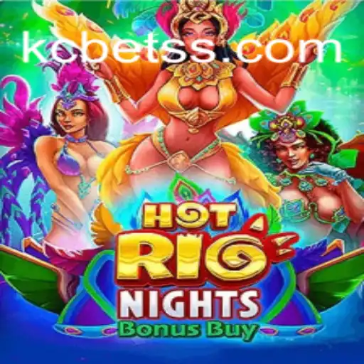 Exploring the Excitement of HotRioNightsBonusBuy: A Deep Dive into Strategy and Fun with KC BET